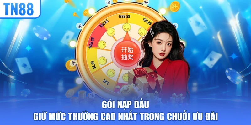 Gói nạp đầu giữ mức thưởng cao nhất trong chuỗi ưu đãi
